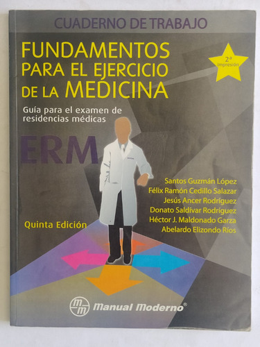 Fundamentos Para El Ejercicio De La Medicina Erm Guzmán (Usado)