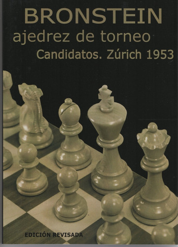 Imagen 1 de 1 de Ajedrez De Torneo - Zurich 1953 - David Bronstein