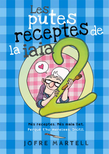 Les Putes Receptes De La Iaia 2 (libro Original)