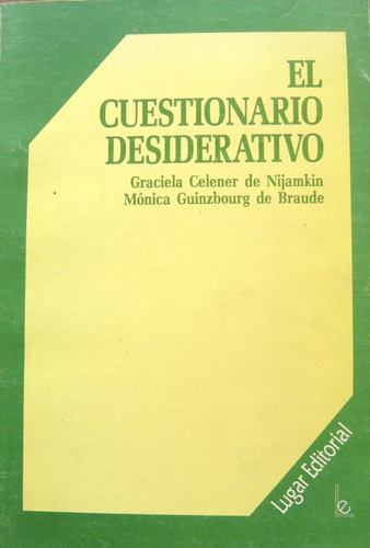 El Cuestionario Desiderativo, Celener, Ed. Lugar