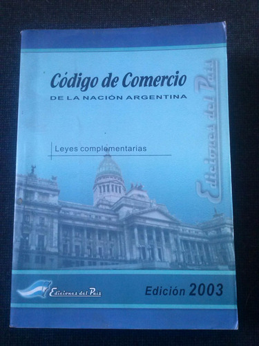 Codigo De Comercio De La Nacion Argentina 2003