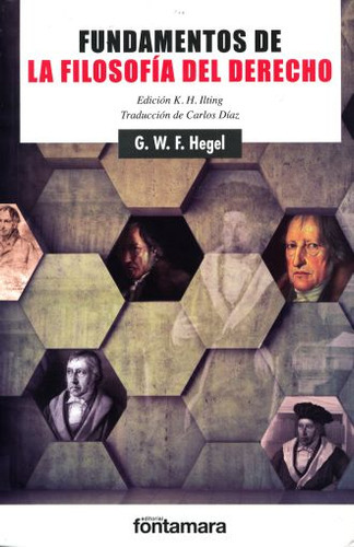 Fundamentos De La Filosofia Del Derecho, De Hegel, Georg Wilhelm Friedrich. Editorial Fontamara, Tapa Blanda En Español, 2015