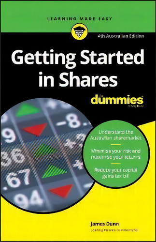 Getting Started In Shares For Dummies, De James Dunn. Editorial John Wiley & Sons Australia Ltd, Tapa Blanda En Inglés