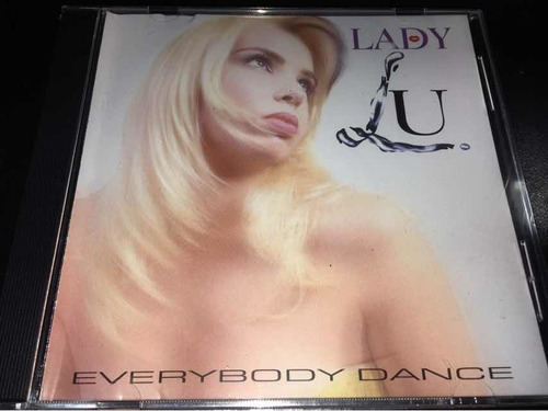 Lady Lu Everybody Dance Cd Nuevo Original Cerrado 