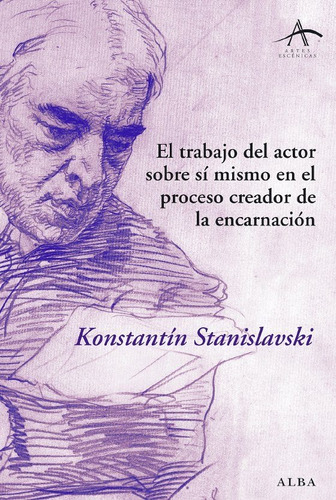 Trabajo Del Actor Proceso Encarnación, Stanislavski, Alba