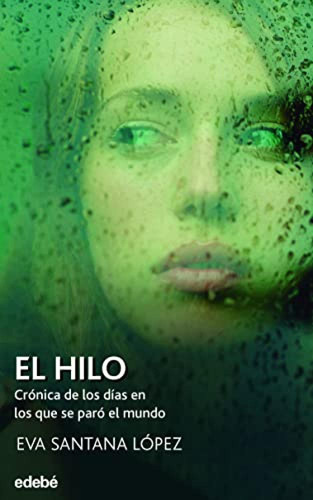 El Hilo Santana Lopez, Eva Edebe