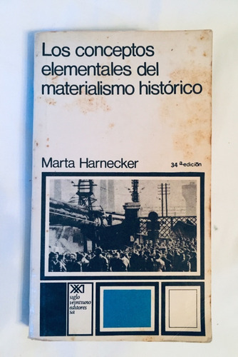 Conceptos Elementales Del Materialismo Histórico/ Harnecker