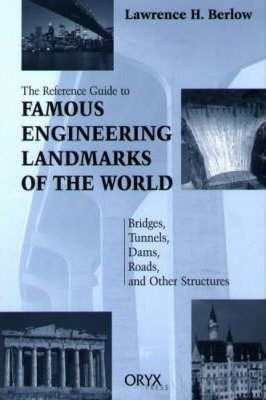 Libro Reference Guide To Famous Engineering Landmarks Of ...