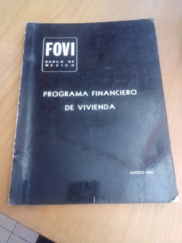 Programa Financiero De Vivienda - Fovi Banco De México