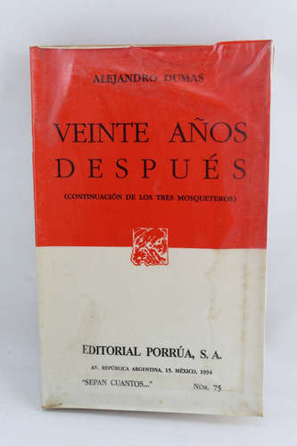 L2597 Alejandro Dumas -- Veinte Años Despues