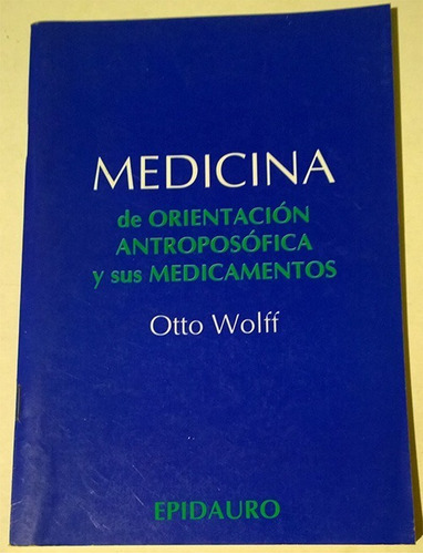 Libro Medicina Orientación Antroposófica Y Sus Medicamentos