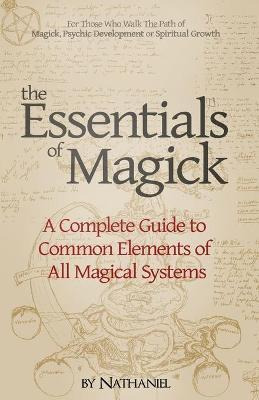 Libro The Essentials Of Magick - Nathaniel