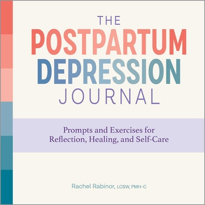 Libro The Postpartum Depression Journal: Prompts And Exer...