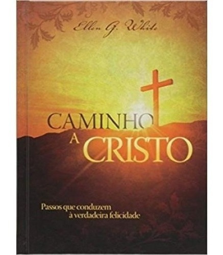 Livro: Caminho A Cristo 