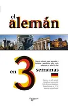 Comprar El Aleman En 3 Semanas Nuevo Metodo - Equipo Experto, de Equipo Expertos 2100. Editorial DE VECCHI en español