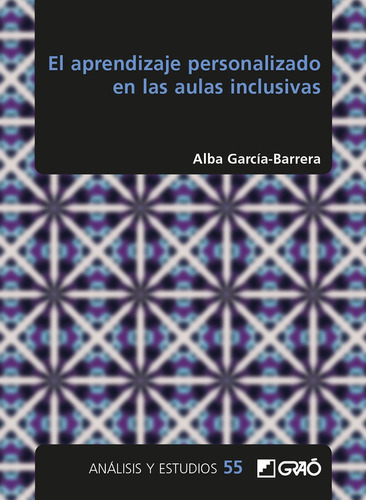 El Aprendizaje Personalizado En Las Aulas Inclusivas, De Alba García Barrera. Editorial Graó, Tapa Blanda En Español, 2022