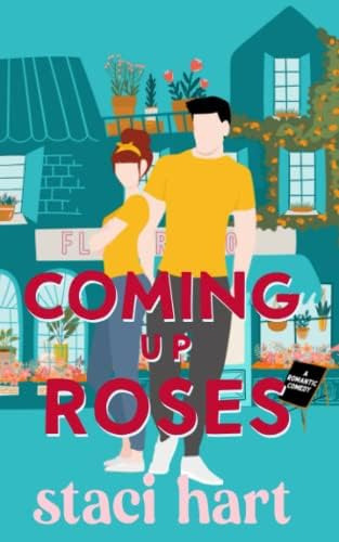 Coming Up Roses (the Bennet Brothers), De Hart, Staci. Editorial Independently Published, Tapa Blanda En Inglés