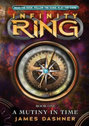 Mutiny in time - Infinity ring - Book 1, de Dashner, James. Editora Distribuidores Associados De Livros S.A., capa mole em inglês, 2012