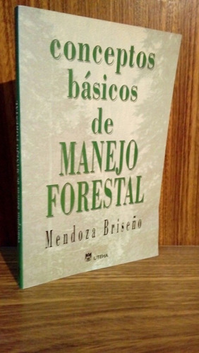 Conceptos Básicos De Manejo Forestal