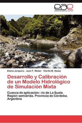 Libro: Desarrollo Y Calibración De Un Modelo Hidrológico De 