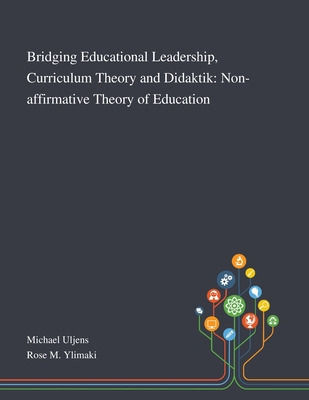 Libro Bridging Educational Leadership, Curriculum Theory ...