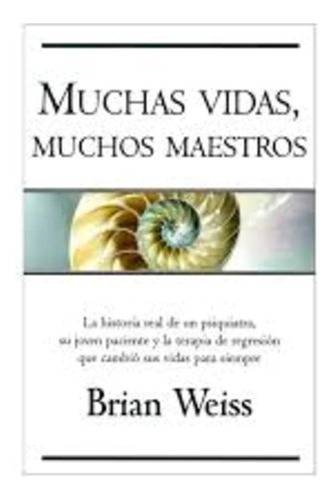 Libro Muchas Vidas, Muchos Maestros