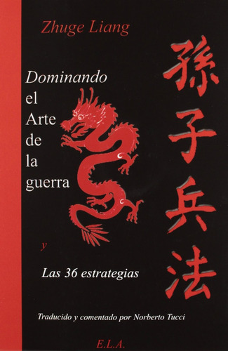 Dominando El Arte De La Guerra - Zhuge Liang