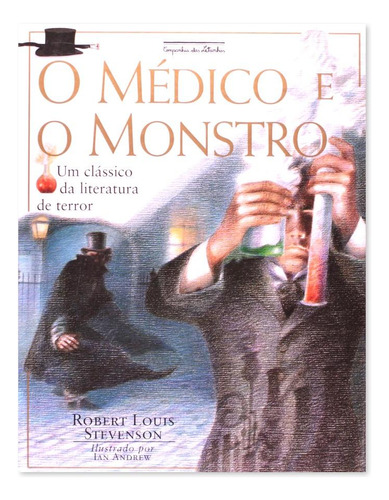 O Médico E O Monstro, De Robert Louis Stevenson. Editorial Companhia Das Letrinhas, Tapa Dura En Português