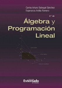 Álgebra Y Programación Lineal  2da Edición
