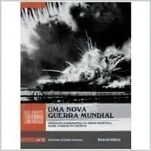 Nova Guerra Mundial, Uma - 12: Nova Guerra Mundial, Uma - 12, De Vários Autores. Série N/a, Vol. N/a. Editora Folha De Sao Paulo, Capa Mole, Edição N/a Em Português, 2014