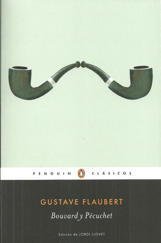 Bouvard Y Pecuchet - Gustave Flaubert