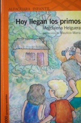 Hoy Llegan Los Primos / Magdalena Helguera / Enviamos