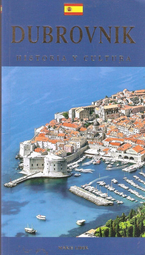 Dubrovnik, Historia Y Cultura (2014)