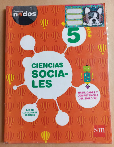  Ciencias Sociales 5 Bonaerense Proyecto Nodos Sm