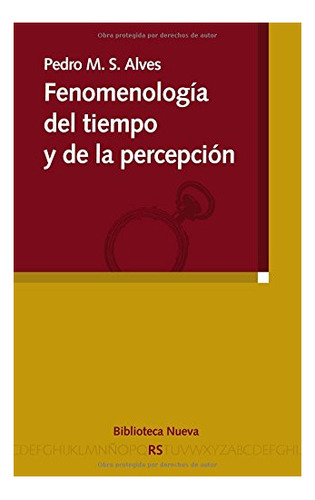 Libro Fenomenologia Del Tiempo Y De La Percepcion De Alves