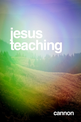 Libro Jesus Teaching - Cannon, Andrew
