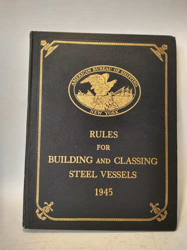 Rules For Building And Classing Steel Vessels