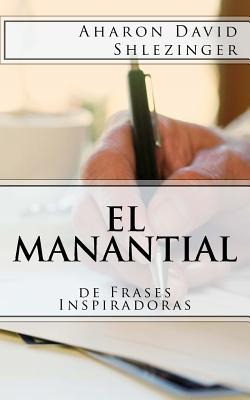 Libro El Manantial De Frases Inspiradoras - Shlezinger, A...
