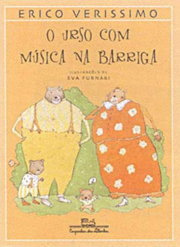 O Urso Com Música Na Barriga, De Verissimo, Erico. Editora Companhia Das Letrinhas, Capa Mole, Edição 1ª Edição - 2002 Em Português