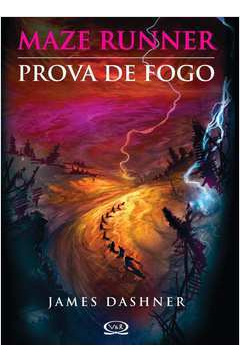 Livro Maze Runner Prova De Fogo - James Dashner [2011]