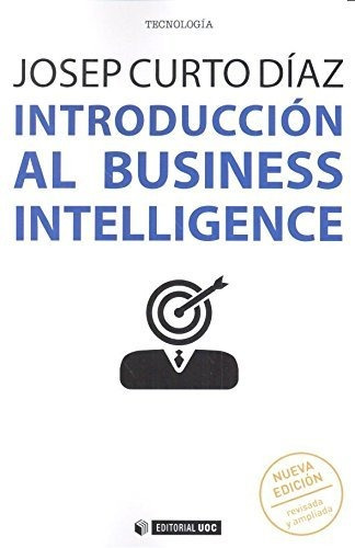 Libro Introduccion Al Business Intelligence  De Curto Diaz J