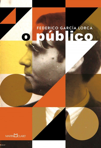 O público, de García Lorca, Federico. Editora Martin Claret Ltda, capa mole em português, 2017