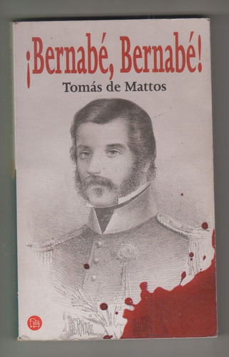 Exterminio Charruas Bernabe Rivera Novela De Tomas De Mattos