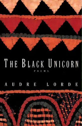 The Black Unicorn, De Audre Lorde. Editorial Ww Norton Co, Tapa Blanda En Inglés