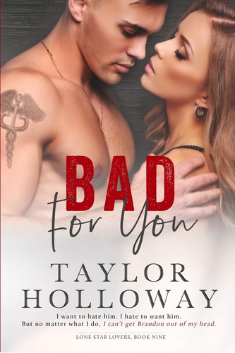 Libro:  Bad For You (lone Star Lovers)