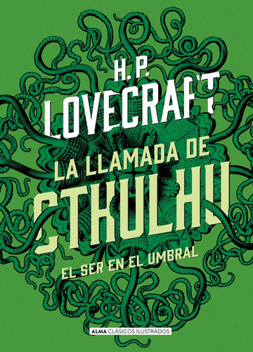 La Llamada De Cthulhu - H P Lovecraft - Alma - Libro T Dura