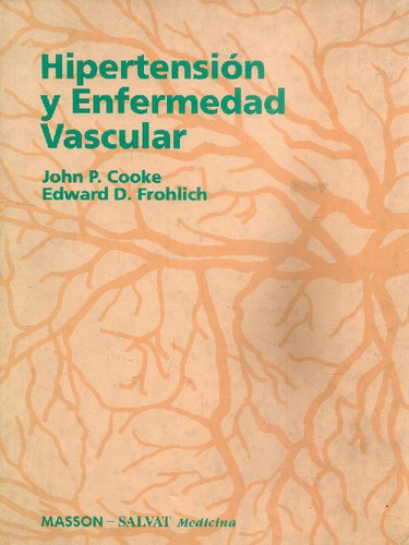 Libro Hipertension Y Enfermedad Vascular De John P Cooke Edw