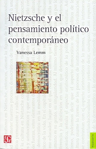 Nietzsche Y El Pensamiento Politico Contemporaneo - Lemm Van