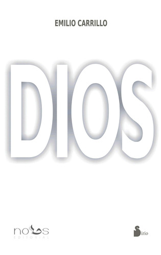 Dios (Sirio), de CARRILLO EMILIO. Editorial Sirio, tapa blanda en español, 2015