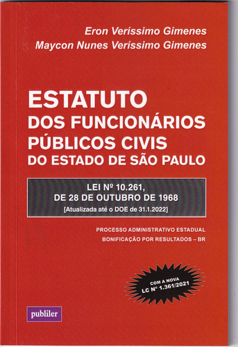 Estatuto dos funcionários públicos civis do estado de São, de Eron Veríssimo Gimenes. Editora Publiler, capa mole em português